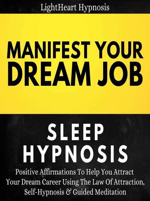 Cover image for Manifest Your Dream Job Sleep Hypnosis